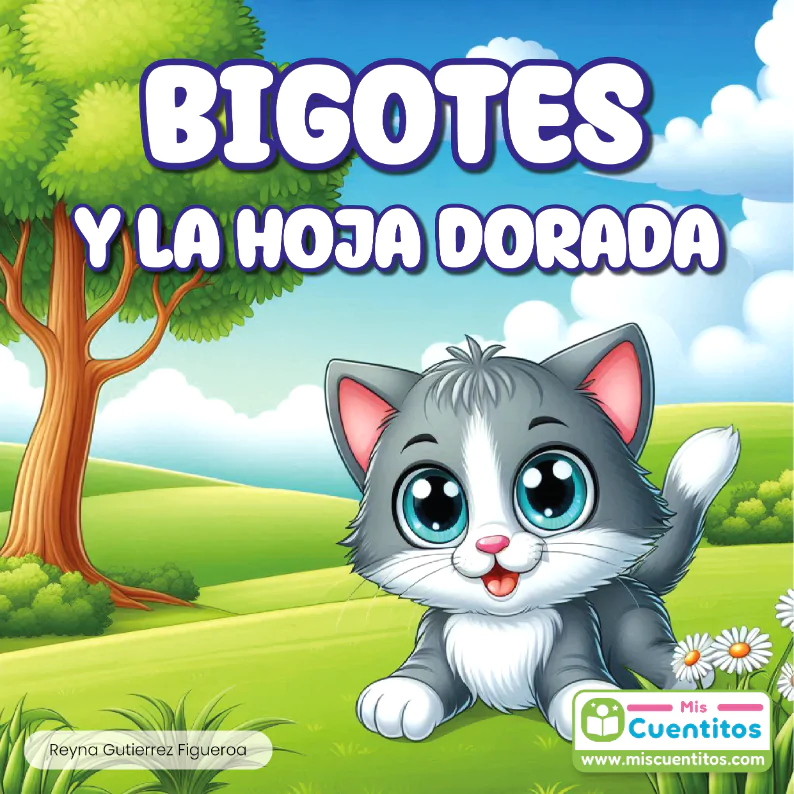 mis cuentitos Bigotes y la Hoja Dorada+pagina 0